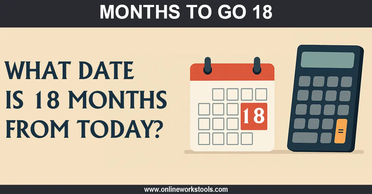 18 Months From Today