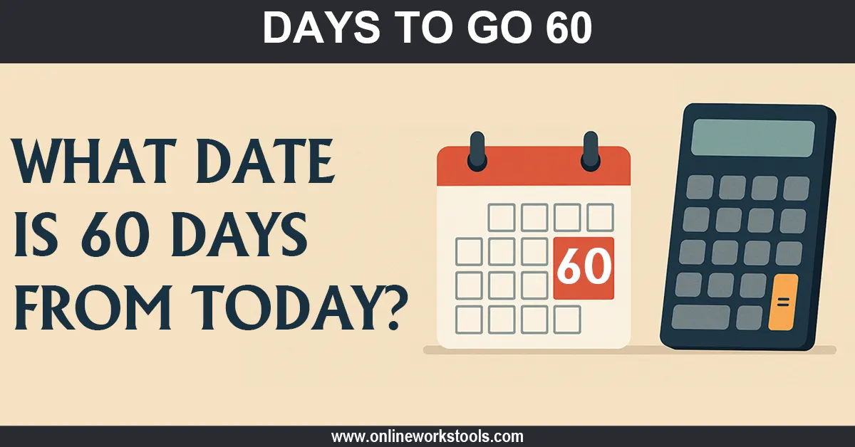60 days From Today