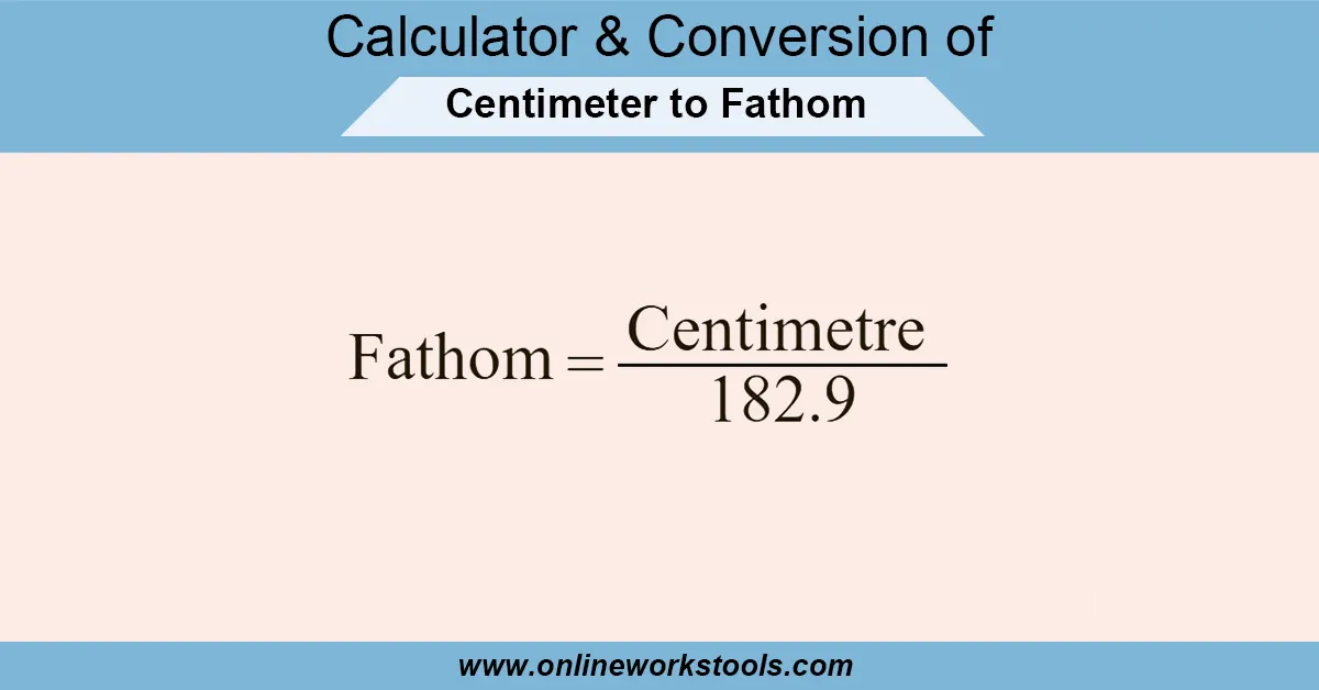 Cm to fathoms Calculator