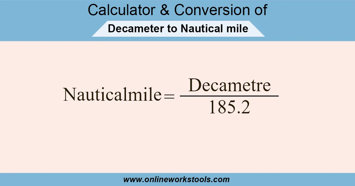 Decameter to Nautical mile Calculator