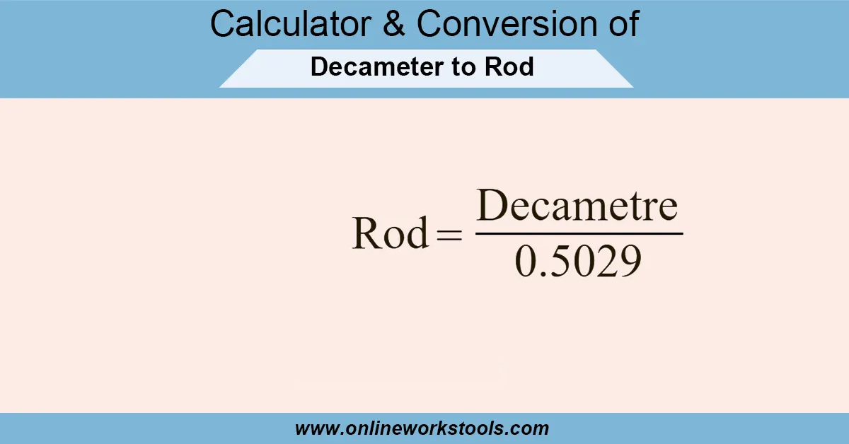 decameters to rod Calculator