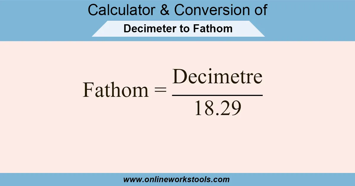 Decimeter to fathom Calculator