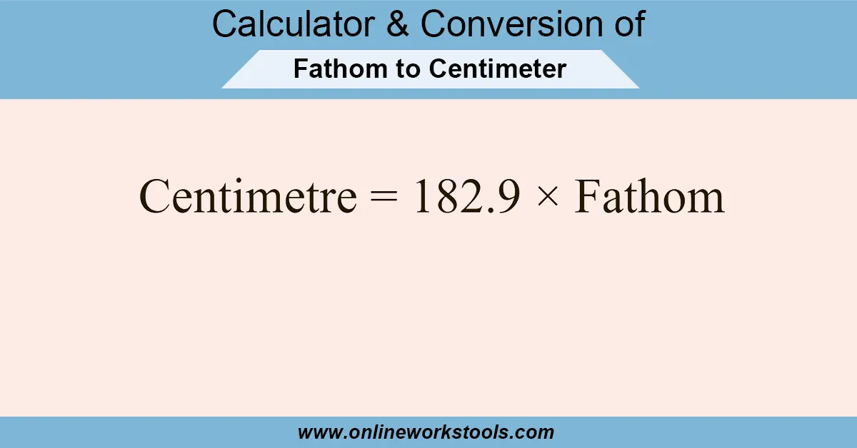 Fathom to Centimeter Calculator