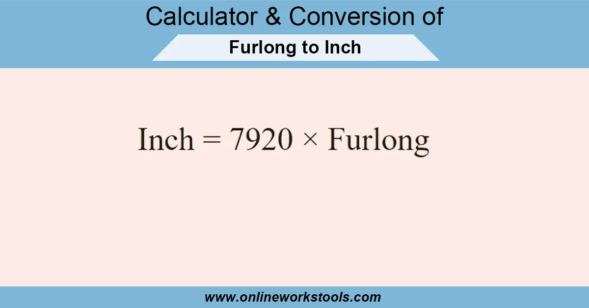 Furlong to Inch Calculator