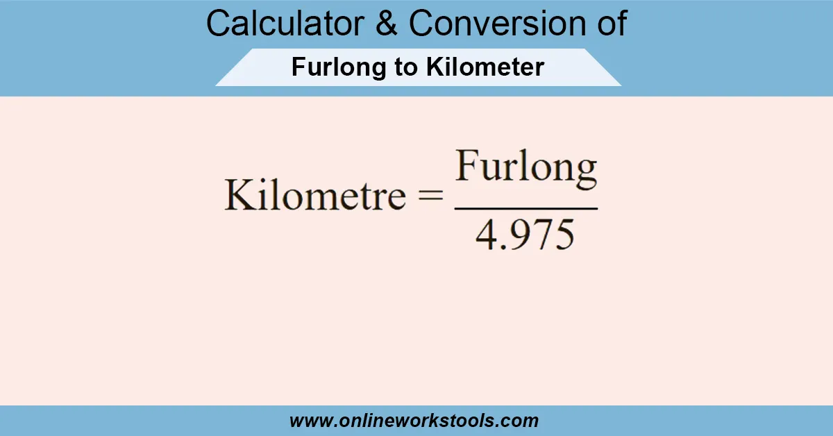 Furlong to Kilometer Calculator