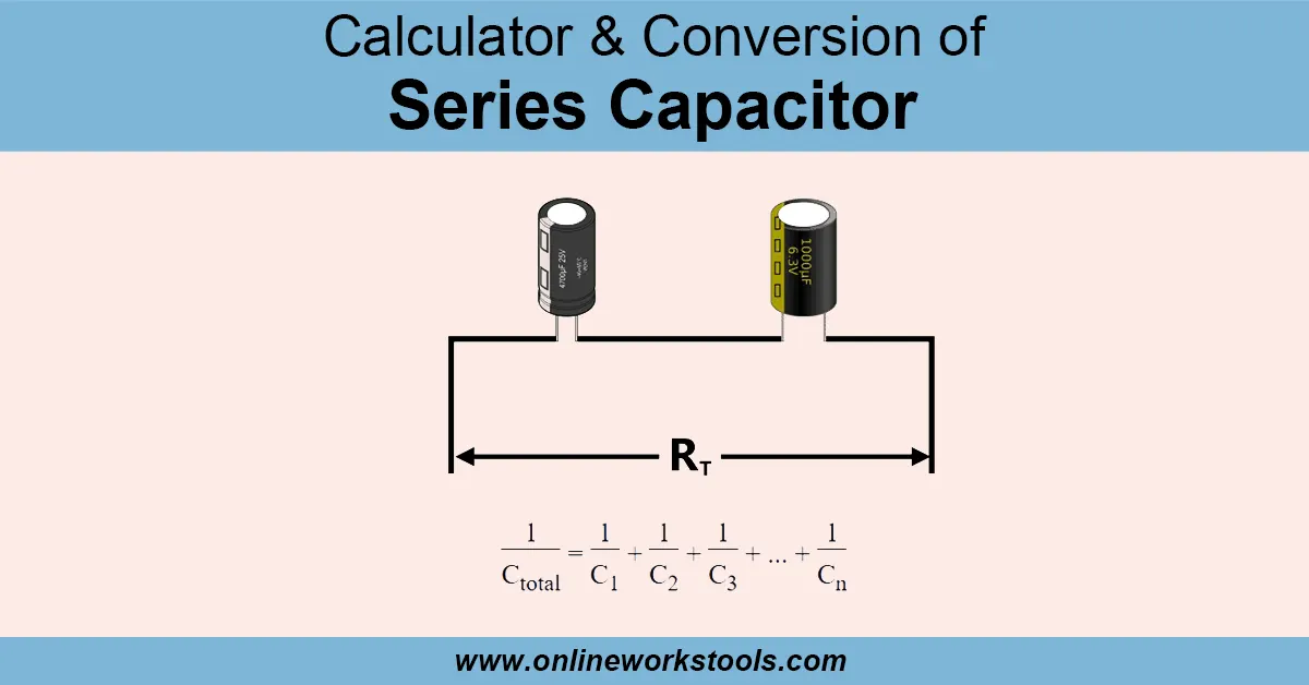 Calculadora de condensadores en serie